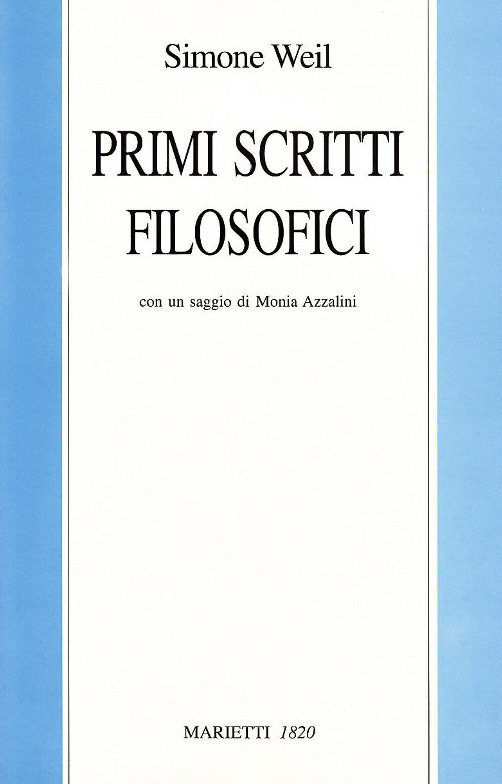 Primi scritti filosofici - Weil Simone