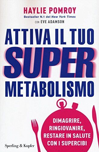 9788820060398 Attiva il tuo supermetabolismo - Haylie Pomroy
