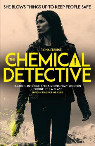 The Chemical Detective: SHORTLISTED FOR THE SPECSAVERS DEBUT CRIME NOVEL