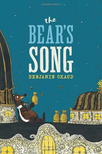 Bear's Song (Bear's Song) by Chaud, Benjamin