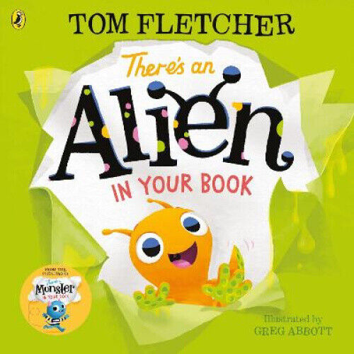 There's an Alien in Your Book (Who's in Your Book?) by Tom Fletcher