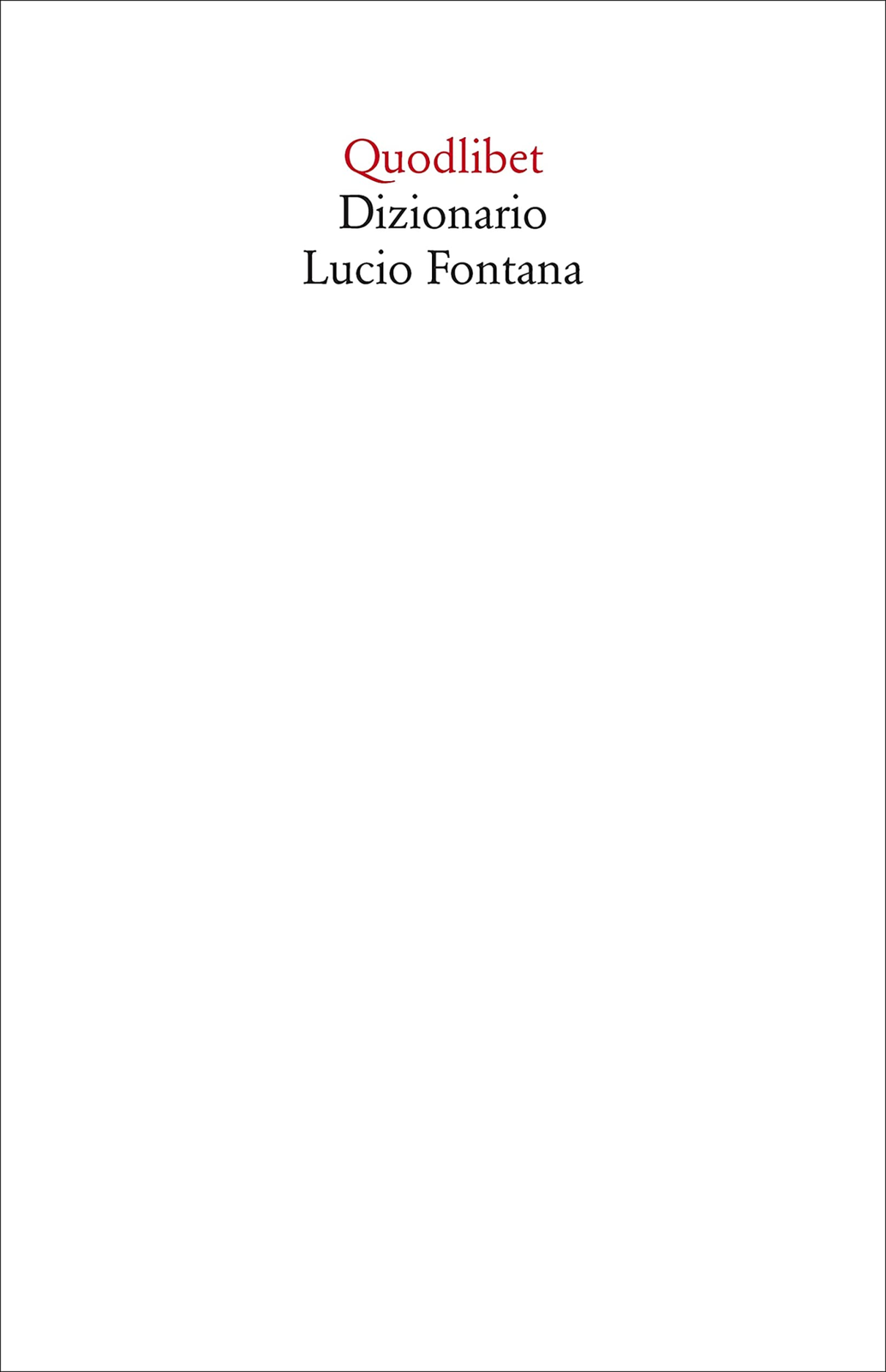 Libri Dizionario Lucio Fontana