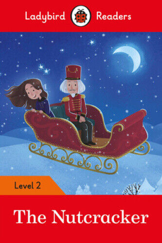 Ladybird Readers Level 2 - The Nutcracker (ELT Graded Reader) by Uk Ladybird