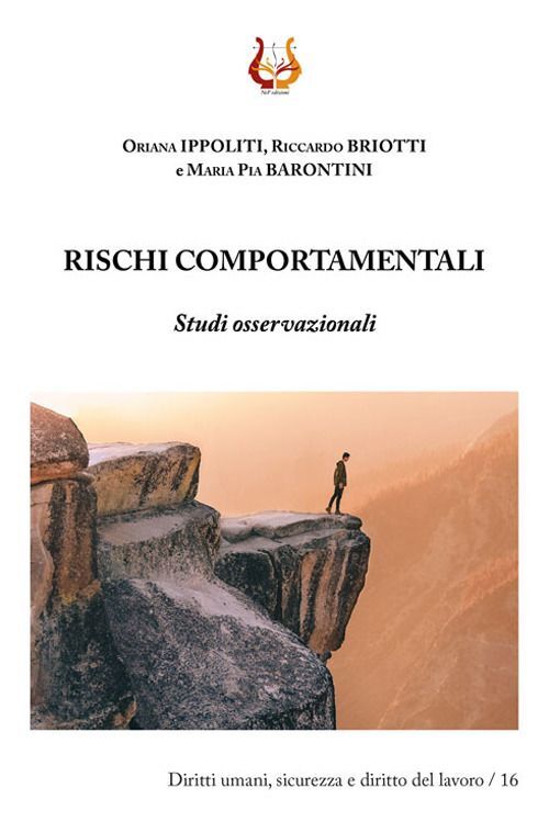 Libri Oriana Ippoliti / Barontini Maria Pia / Briotti Riccardo - Rischi Comporta