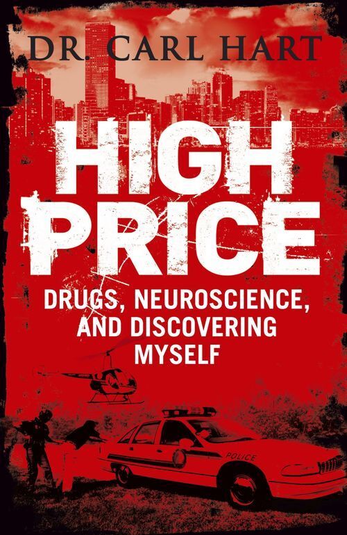 LIbri UK/US Hart, Carl - High Price : Drugs, Neuroscience, And Discovering Mysel