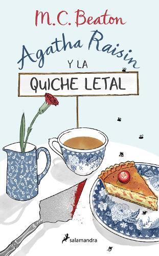 M.C. Beaton Agatha Raisin y la quiche letal / The Quiche of Death: t (Tascabile)