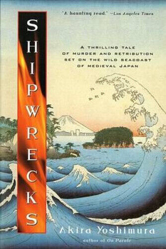 Shipwrecks (Harvest Book) by Yoshimura, Akira