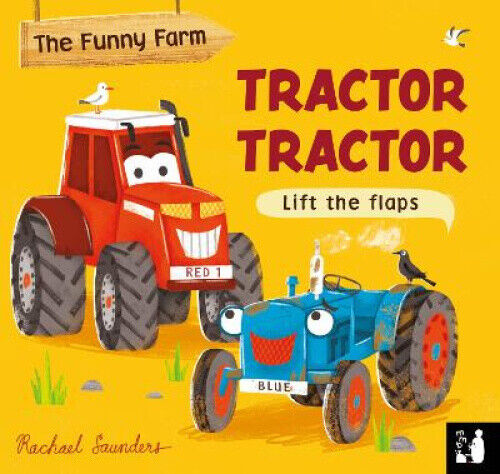 Tractor Tractor: A lift-the-flap opposites book (Funny Farm) by Mama Makes Books