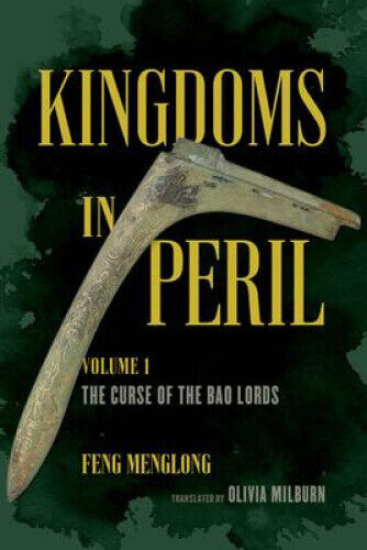 Kingdoms in Peril, Volume 1: The Curse of the Bao Lords by Olivia Milburn