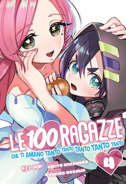 LE 100 RAGAZZE CHE TI AMANO TANTO TANTO TANTO TANTO TANTO . VOL. 4  - NAKAMURA