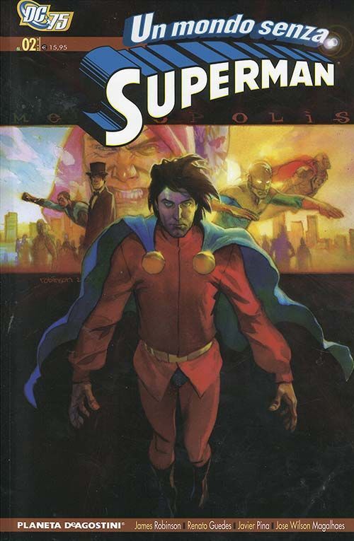 Libri Superman - Un Mondo Senza Superman #02