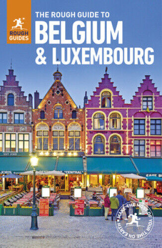 The Rough Guide to Belgium and Luxembourg (Rough Guides) by Rough Guides