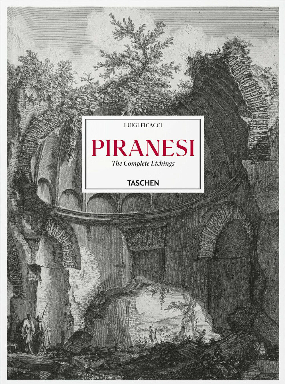 Piranesi. The complete etchings. Ediz. inglese, francese e tedesca - Ficac...