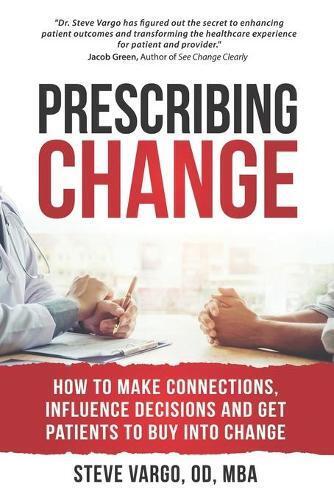 Steve Vargo Prescribing Change (Tascabile)