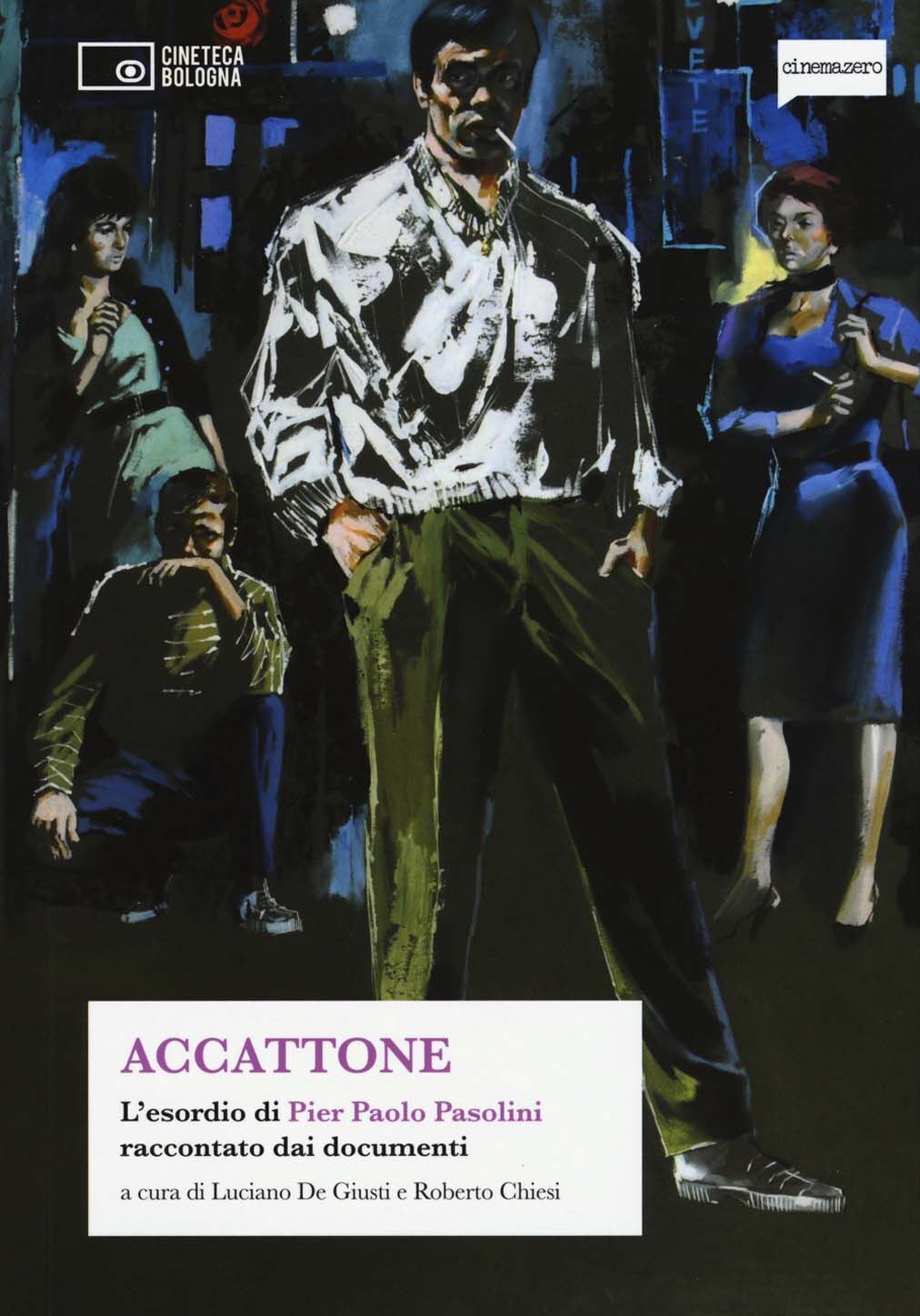 Libri Accattone. L'esordio Di Pier Paolo Pasolini