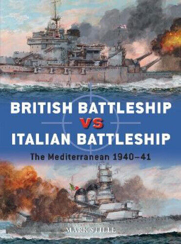 British Battleship vs Italian Battleship: The Mediterranean 1940–41 (Duel)