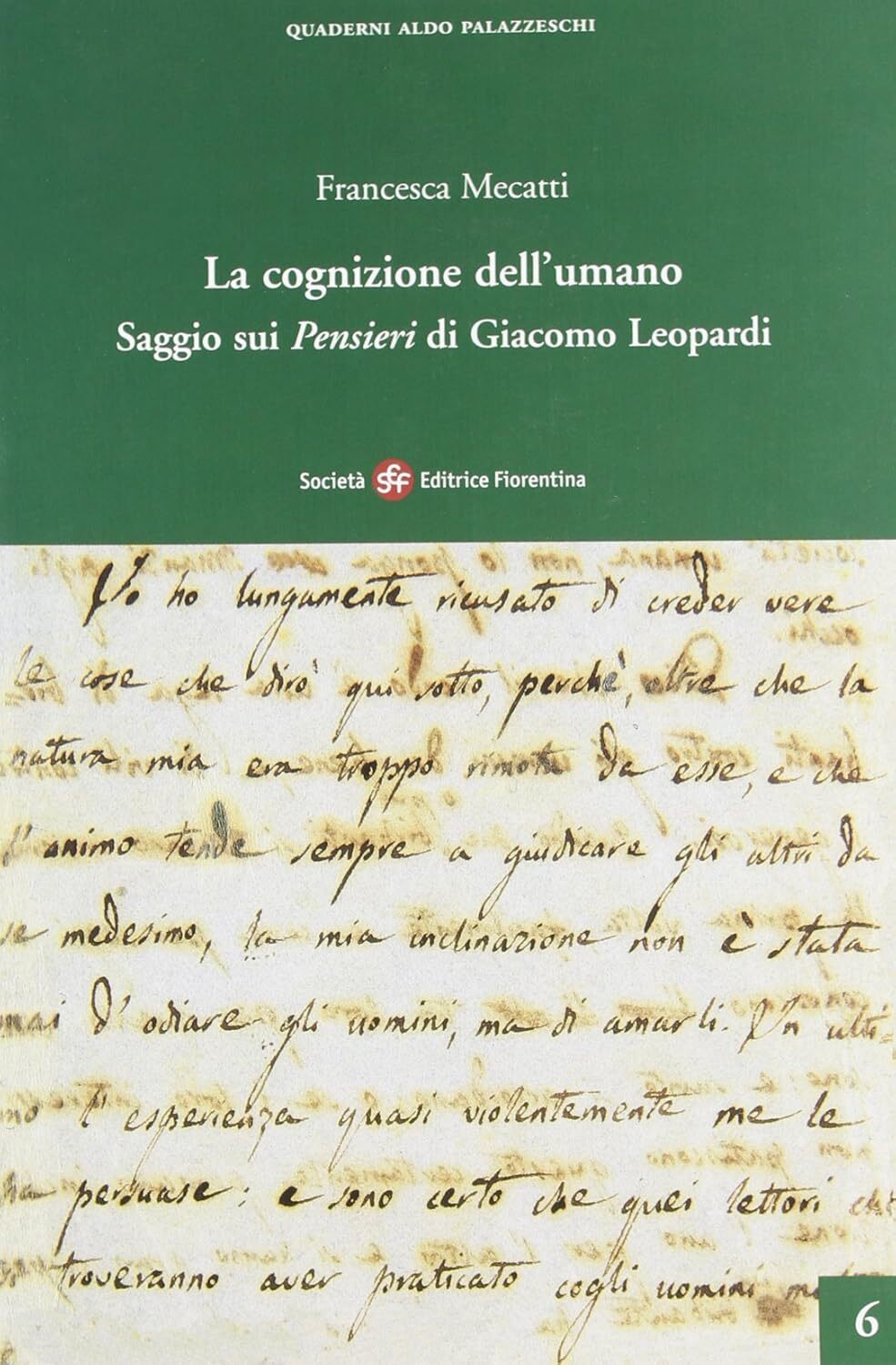 9788887048513 La cognizione dell'umano. Saggio sui Ppensieri» d...como Leopardi