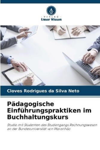 Cloves Rodrigues da Silva Neto Cloves Pädagogische Einführungsprakt (Tascabile)