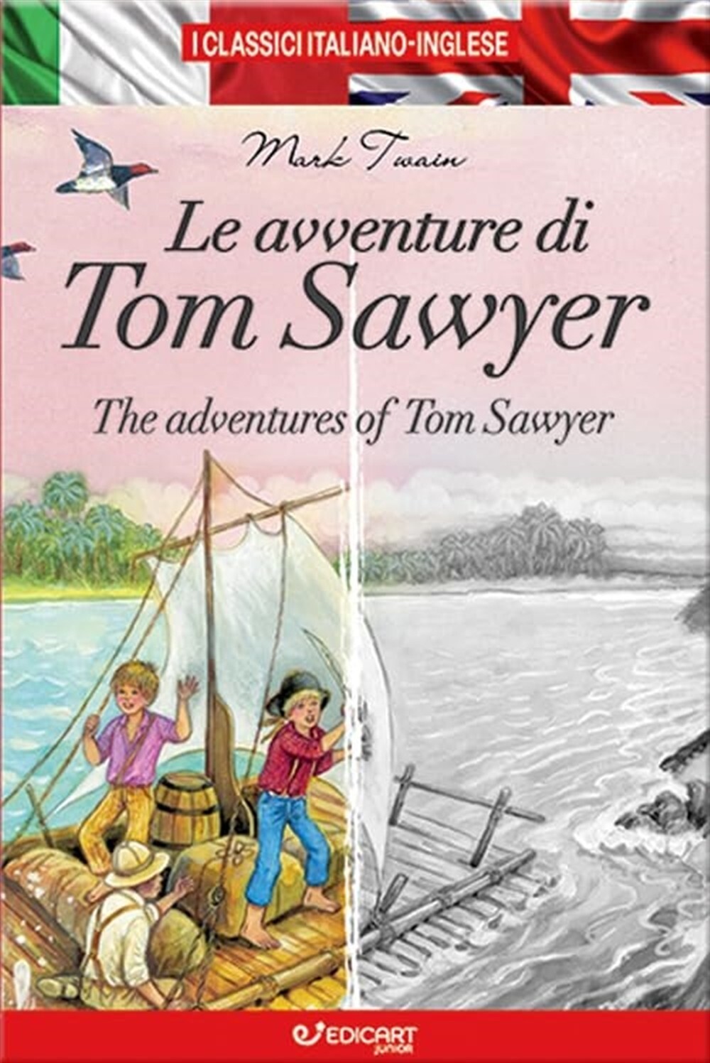 Le avventure di Tom Sawyer-The adventures of Tom Sawyer. Ediz. bilingue - ...