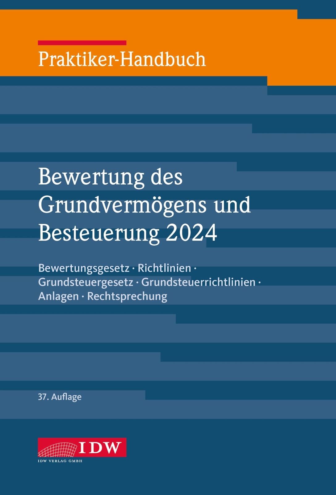 Institut der Wi Praktiker-Handbuch Bewertung des Grundvermöge (Copertina rigida)