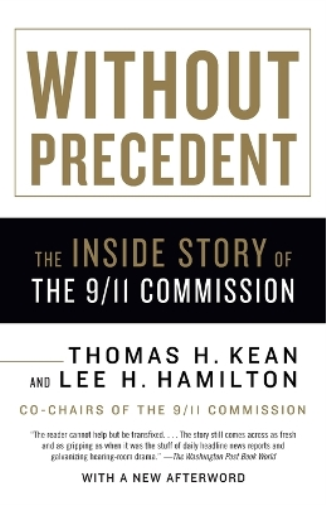 Thomas H. Kean Lee H. Hamilton Without Precedent (Tascabile)