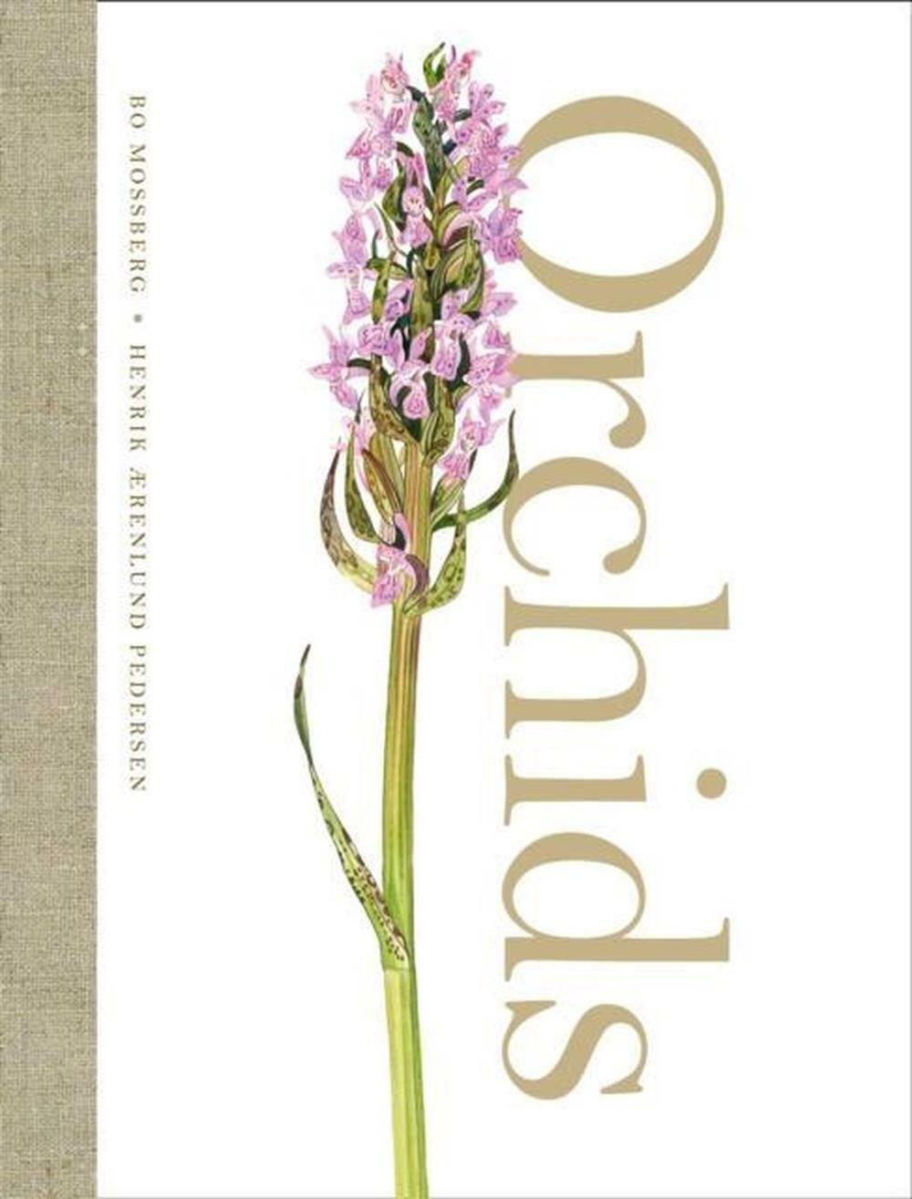 Orchids - Aerenlund Pedersen Henrik, Mossberg Bo