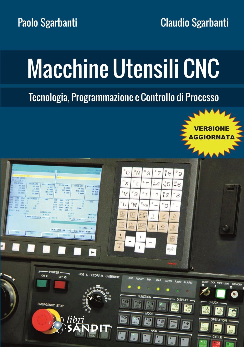 Libri Paolo Sgarbanti / Claudio Sgarbanti - Macchine Utensili CNC. Per Gli Ist.