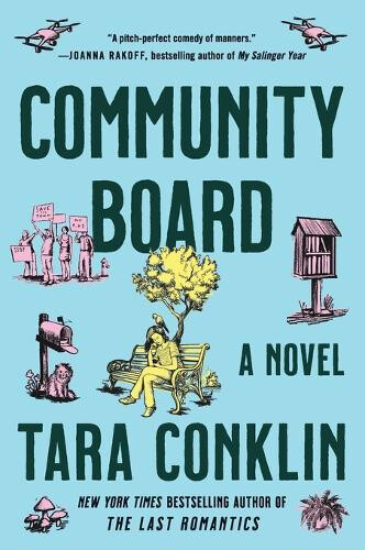 Community Board: A Novel by Conklin, Tara