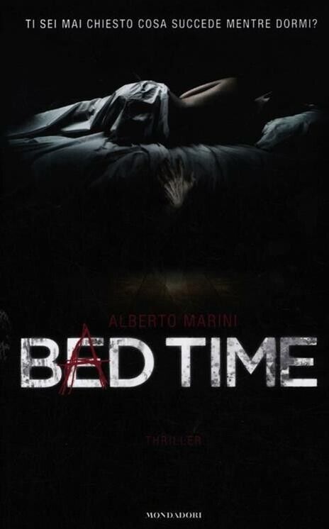Bed time di Alberto Marini - Mondadori - Omnibus - 2011 -  rilegato con sovracco