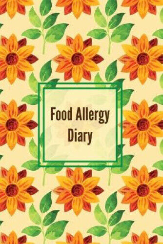 Food Allergy Diary: Daily Log & Track Symptoms, Allergies Tracker, Book,