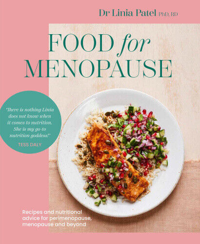 Food for Menopause: Recipes and Nutritional Advice for Perimenopause,
