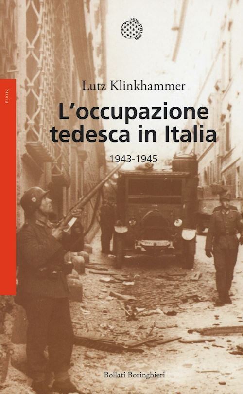 L'OCCUPAZIONE TEDESCA IN ITALIA  - KLINKHAMMER LUTZ - Bollati Boringhieri