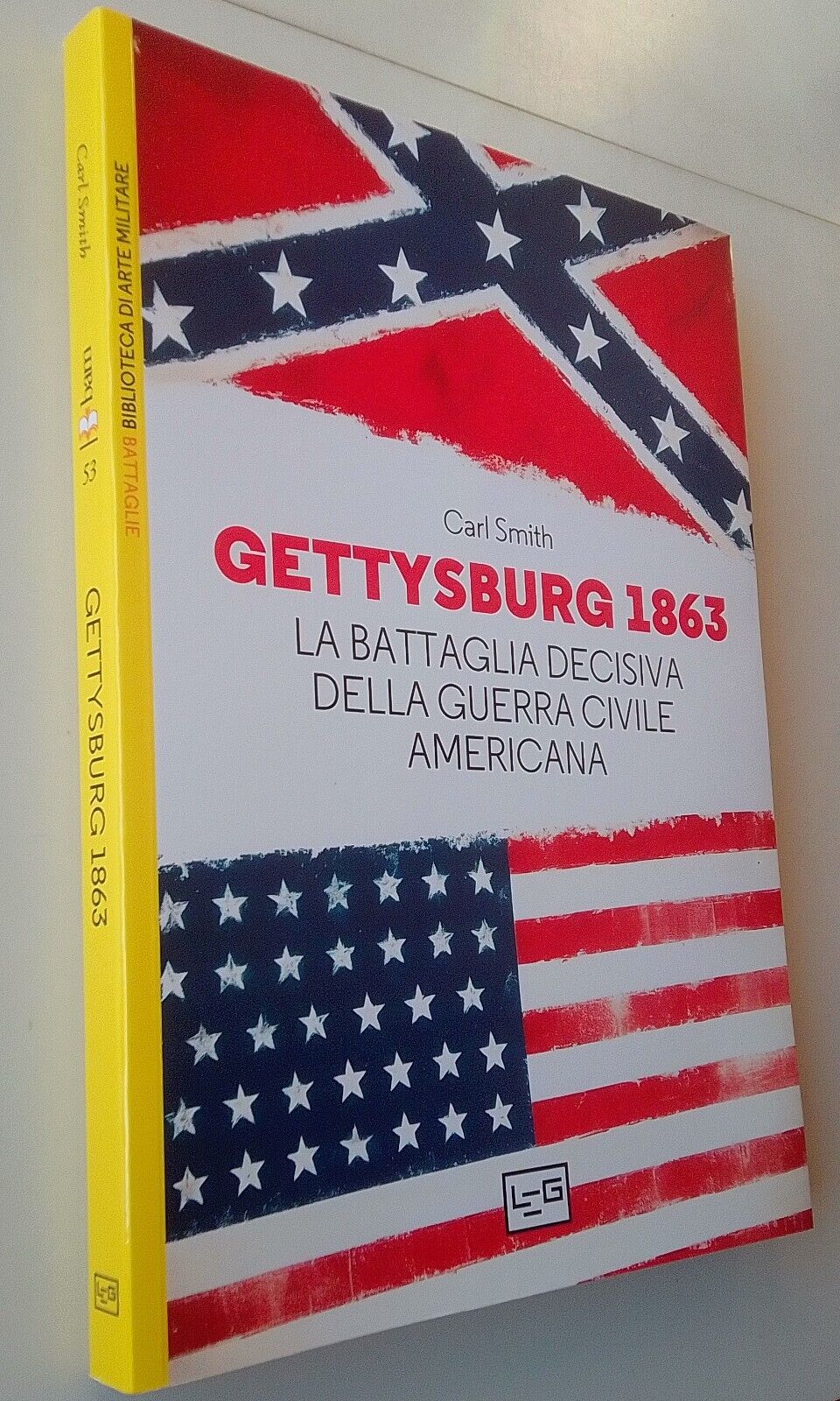 carl smith GETTYSBURG 1863 guerra civile americana leg bam battaglie 53 osprey