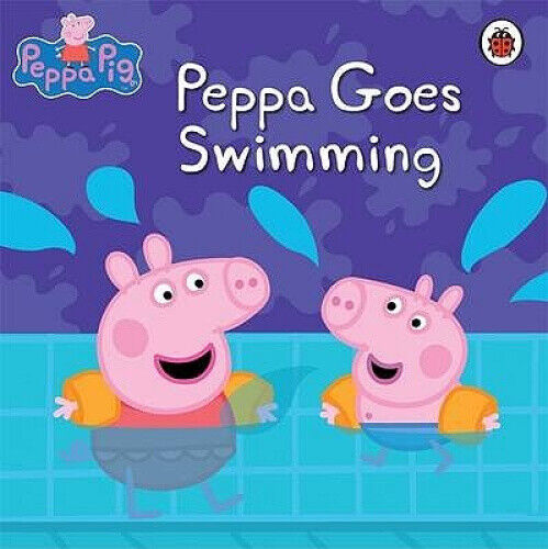 Peppa Pig: Peppa Goes Swimming (Peppa Pig) by Peppa Pig