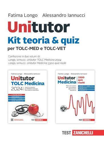 Unitutor TOLC Medicina 2024. Test di ammissione per Medicina e Chirurgia, Odo...