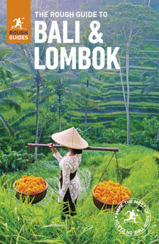 The Rough Guide to Bali and Lombok (Rough Guides) by Rough Guides