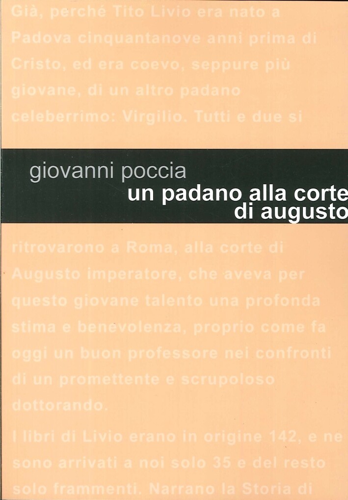 Un padano alla corte di Augusto. Tito Livio racconta - [Leucotea]