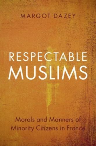 Margot Dazey Respectable Muslims (Tascabile)