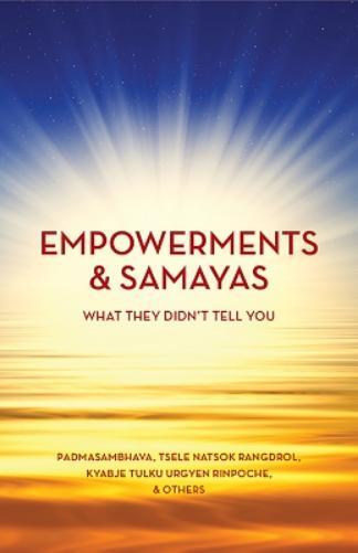 Padmasambhava Tsele Natsok Rangdrol Kyabje Tulku Urg Empowerment & S (Tascabile)