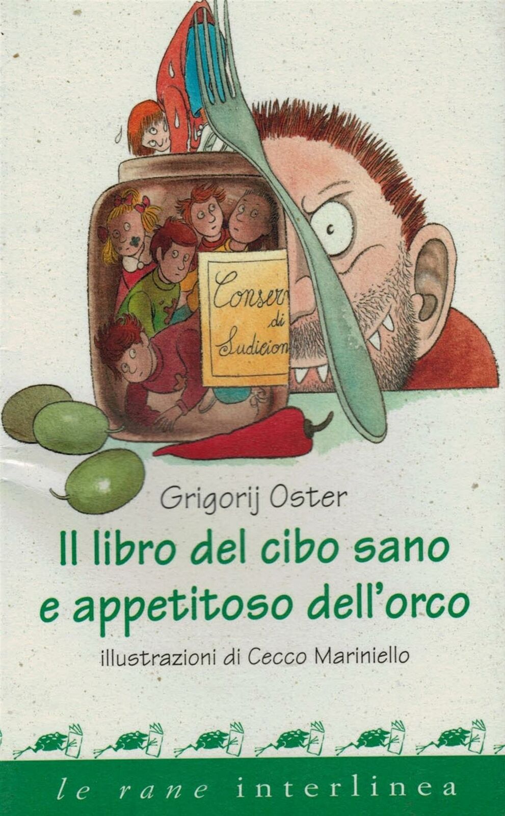 Il libro del cibo sano e appetitoso dell'orco - Oster Grigorij