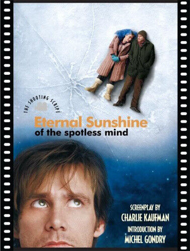 Eternal Sunshine of the Spotless Mind (Newmarket Shooting Script)