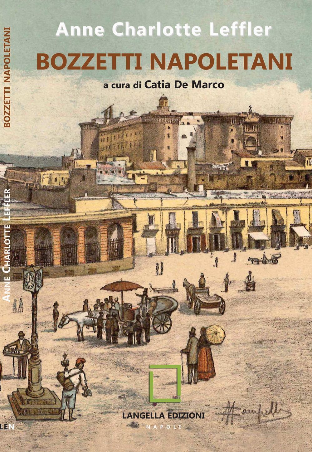 Libri Leffler Anne Charlotte - Bozzetti Napoletani