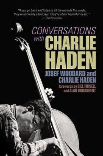 Conversations with Charlie Haden by Charlie Haden