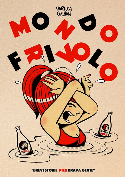 Mondo Frivolo - Pierluca Galvan - 2022