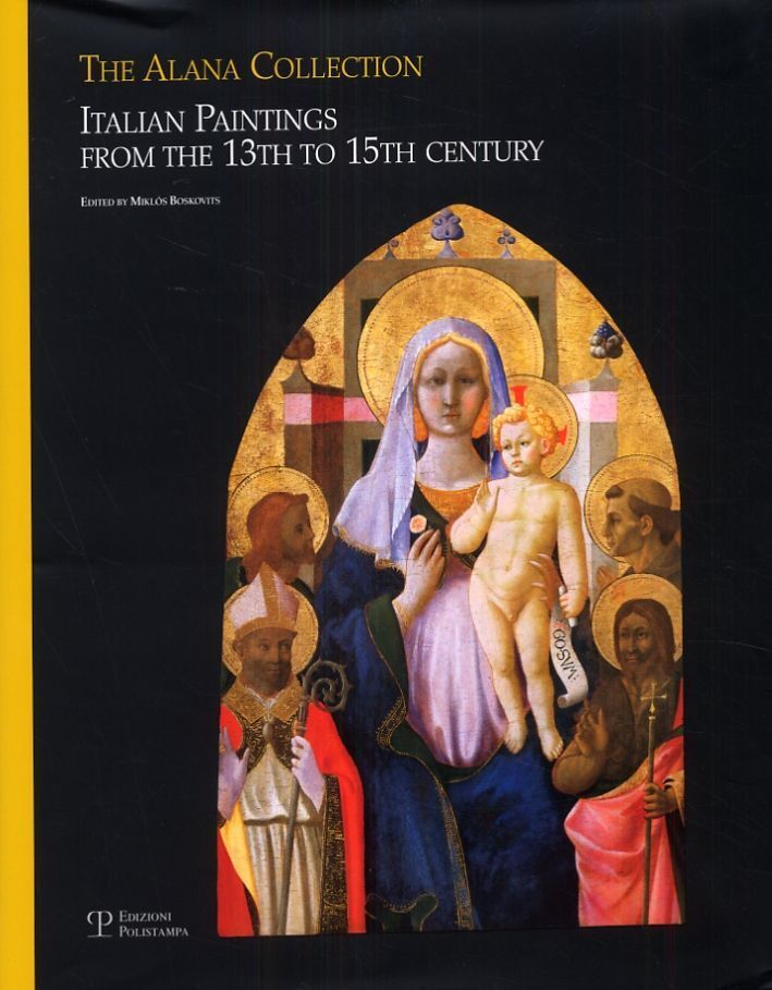 Libri Alana Collection (Newark, Delaware, Usa). Italian Paintings From The 13Th