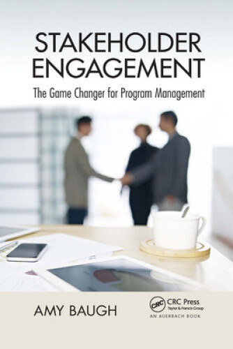 Stakeholder Engagement: The Game Changer for Program Management (Best