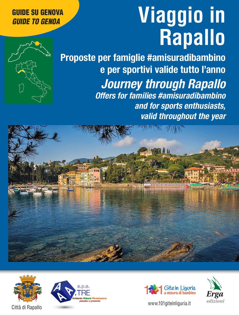 Viaggio in Rapallo-Journey through Rapallo. Ediz. bilingue - Rotta Alessandra