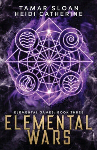 Elemental Wars (Elemental Games The) by Tamar Sloan