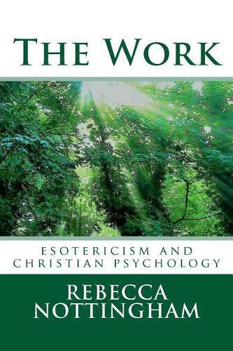 Rebecca Nottingham The Work (Tascabile)