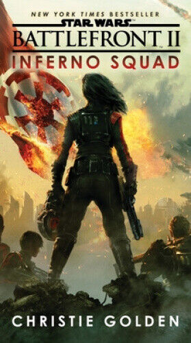 Battlefront II: Inferno Squad (Star Wars) (Star Wars) by Golden, Christie